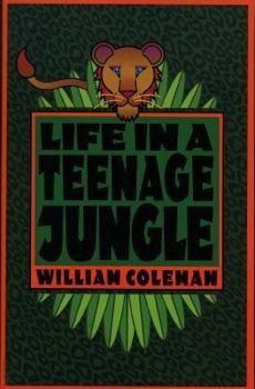 Life in a Teenage Jungle