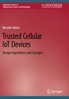 Paperback Trusted Cellular Iot Devices: Design Ingredients and Concepts Book