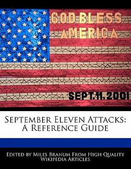 September Eleven Attacks : A Reference Guide
