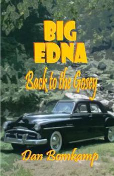 Paperback Big Edna: Back to the Gosey Book