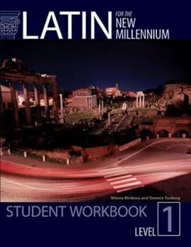 Latin for the New Millennium:  Student Text