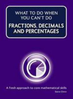 Paperback What To Do When Your Cant Do Fractions Book