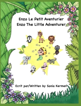 Paperback Enzo Le Petit Aventurier / Enzo The Little Adventurer: Au Zoo / A the Zoo Book