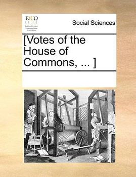 Paperback [Votes of the House of Commons, ... ] Book