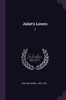 Paperback Juliet's Lovers: 3 Book