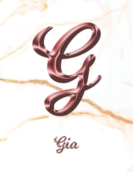 Gia: 1 Year Weekly Planner with Note Pages (12 Months) | White Marble Rose Gold Pink Effect Letter G | 2020 - 2021 | Week Planning | Monthly ... | Plan Each Day, Set Goals & Get Stuff Done