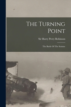 Paperback The Turning Point: The Battle Of The Somme Book