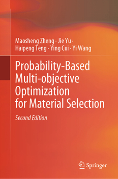 Hardcover Probability-Based Multi-Objective Optimization for Material Selection Book