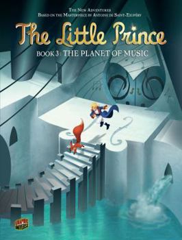 El Principito, 3. El Planeta de la Música - Book #3 of the Le petit prince