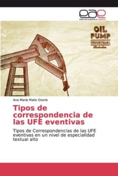 Paperback Tipos de correspondencia de las UFE eventivas [Spanish] Book
