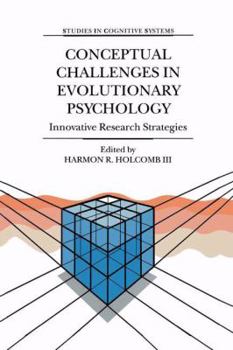 Paperback Conceptual Challenges in Evolutionary Psychology: Innovative Research Strategies Book