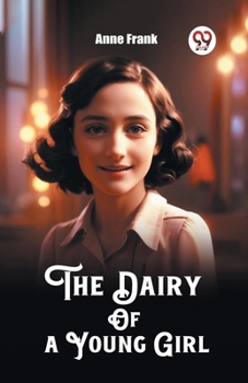 Paperback The Dairy Of a Young Girl Book