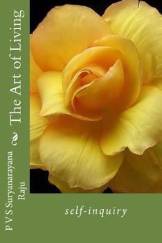 Paperback The Art of Living: self-inquiry Book