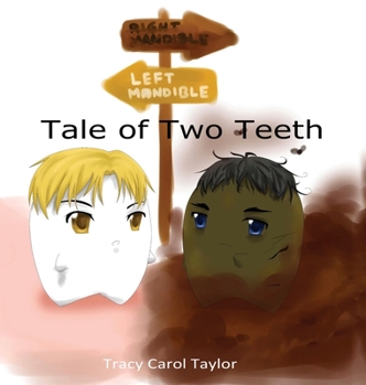 Hardcover Tale of Two Teeth Book