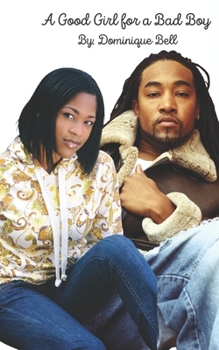 Paperback A Good Girl for a Bad Boy Book