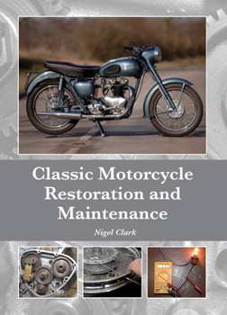 Hardcover Classic Motorcycle Restoration and Maintenance Book