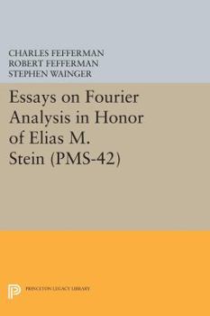 Paperback Essays on Fourier Analysis in Honor of Elias M. Stein (Pms-42) Book