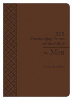 Imitation Leather 365 Encouraging Verses of the Bible for Men: A Daily Devotional Book
