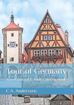Paperback Tour of Germany: Travel Journal & Adult Coloring Book