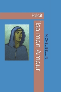 Paperback 'Isa mon Amour: Récit [French] Book