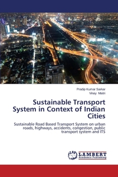 Paperback Sustainable Transport System in Context of Indian Cities Book