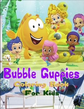 Paperback Bubble Guppies Coloring Book For Kids: Bubble Guppies Jumbo With Super Cool Letters Coloring Book With Amazing Images For kids Book