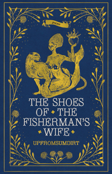 The Shoes of the Fisherman's Wife: Poems