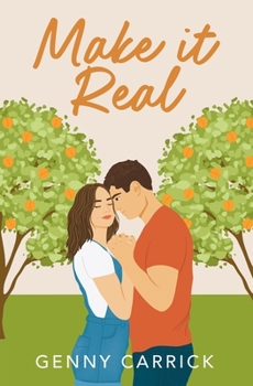 Make it Real: A Sweet Small Town Romance - Book #4 of the Magnolia Ridge