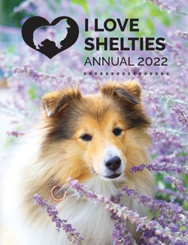 Paperback I Love Shelties Annual 2022 Book