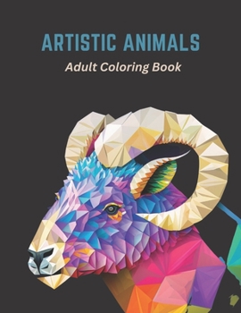 Paperback Artistic Animals: A Coloring Book of Geometric Shapes and Patterns Book