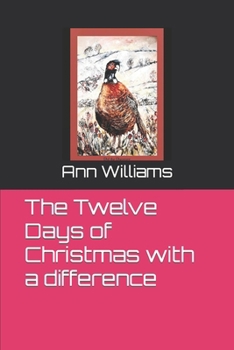 Paperback The Twelve Days of Christmas with a difference Book