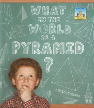 Library Binding What in the World Is a Pyramid? Book