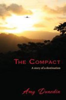 Paperback The Compact: A story of a destination Book