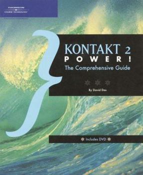Paperback Kontakt 2 Power!: The Comprehensive Guide [With DVD] Book