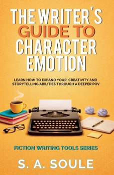 Paperback The Writer's Guide to Character Emotion Book