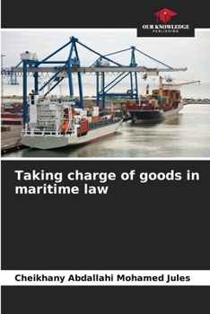 Paperback Taking charge of goods in maritime law Book