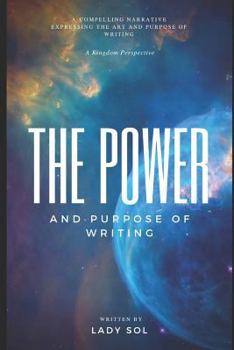 Paperback The Power and Purpose of Writing Book