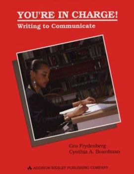 Paperback You're in Charge!: Writing to Communicate Book