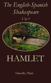 Paperback The English-Spanish Shakespeare - Vol 1: Hamlet Book