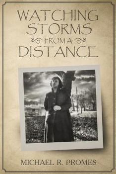 Paperback Watching Storms from a Distance Book