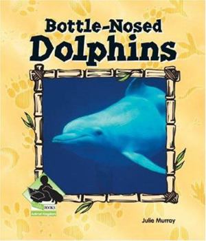 Library Binding Bottle-Nosed Dolphins Book