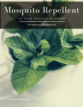 Mosquito Repellent: 12 Best Repellent herbs