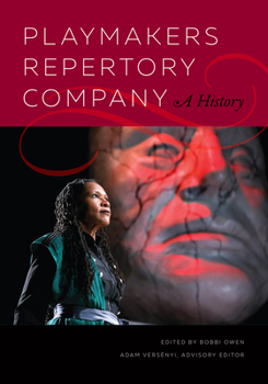 Paperback Playmakers Repertory Company: A History Book