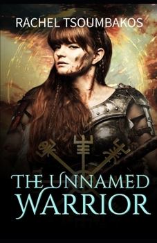 The Unnamed Warrior - Book #1 of the Valkyrie Secrets