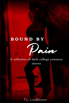 Bound by Pain