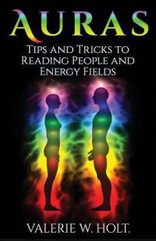 Paperback Auras: Tips & Tricks to Reading People and Energy Fields Book