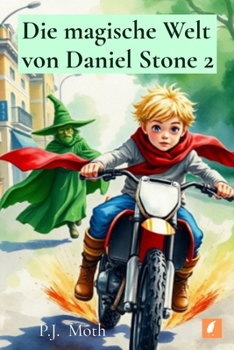Die magische Welt von Daniel Stone 2 (German Edition)
