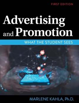 Hardcover Advertising and Promotion: What the Student Sees Book