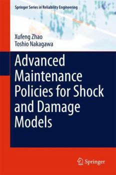 Hardcover Advanced Maintenance Policies for Shock and Damage Models Book
