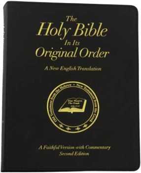 Leather Bound The Holy Bible in Its Original Order - A Faithful Version with Commentary - Second Edition - Expanded and Updated Book